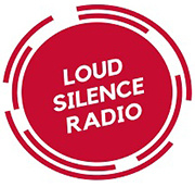 Loud Silence Radio Live Radio